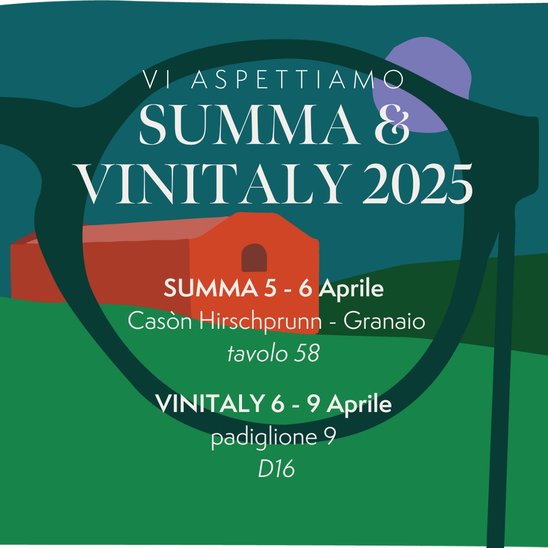 Ci Vediamo a Summa 5/6 Aprile e Vinitaly 6/9 Aprile